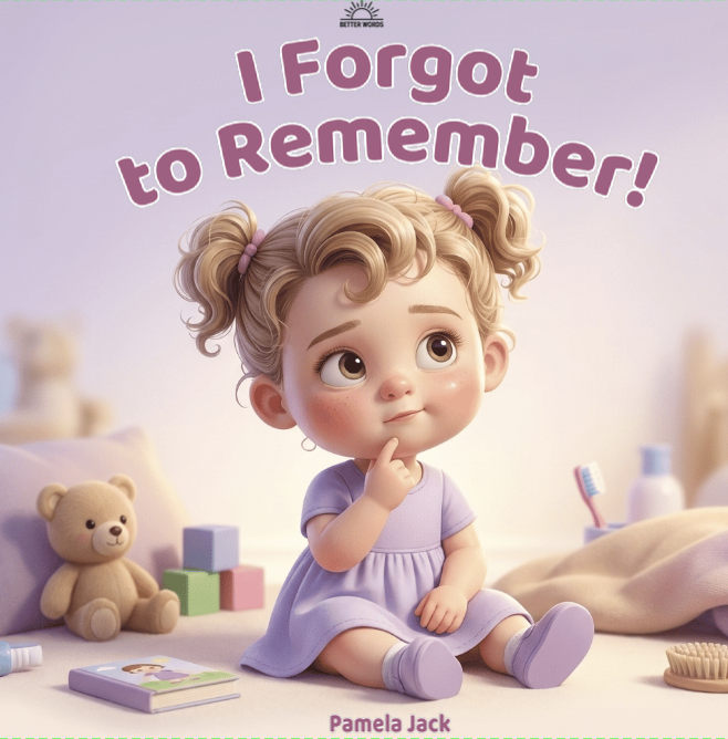 I Forgot To Remember Rhyming Picture Book