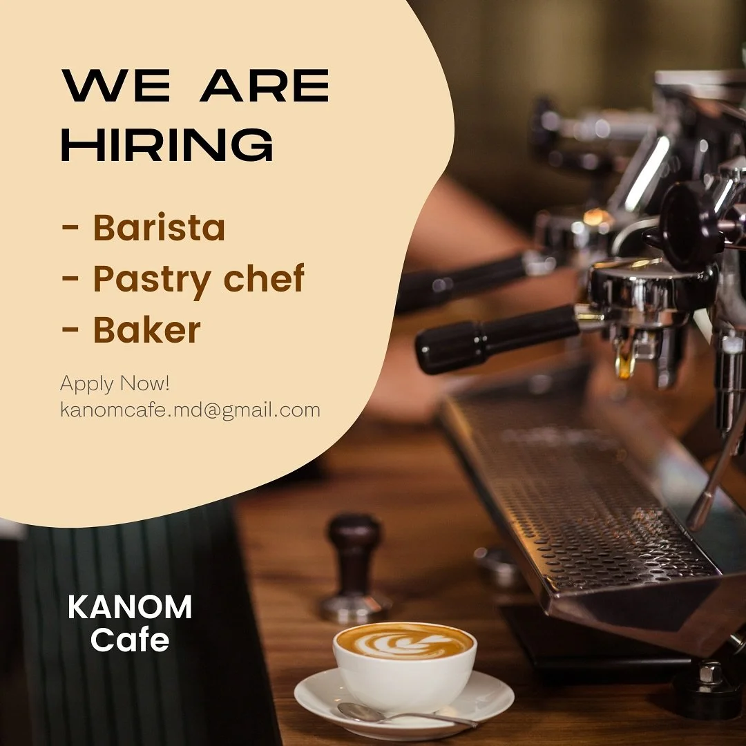 We&rsquo;re Hiring!
KANOM Cafe is looking for:
&bull; Barista
&bull; Pastry Chef
&bull; Baker

If you&rsquo;re passionate about coffee, baking, and good vibes &mdash; join our team!

We&rsquo;re looking for:
&bull; Friendly &amp; reliable people
&bul