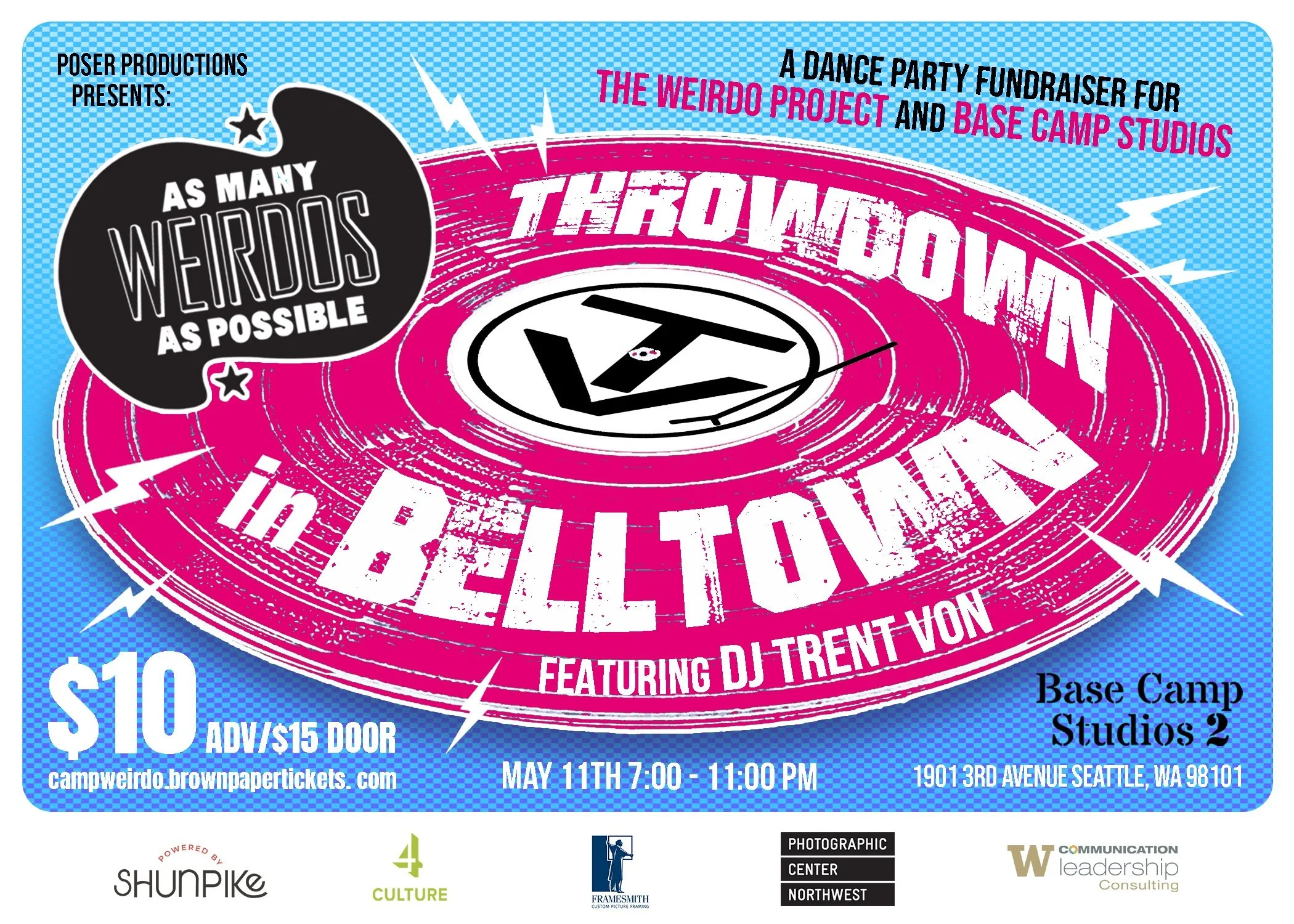 Poser Productions Presents: 
Throwdown in Belltown
Date: May 2024
Location: Base Camp Studios 2

Fundraiser for AMWAP and Base Camp Studios.

Featured DJ Trent Von and closed out the Weirdo gallery run. Poster Design: Jay Barber