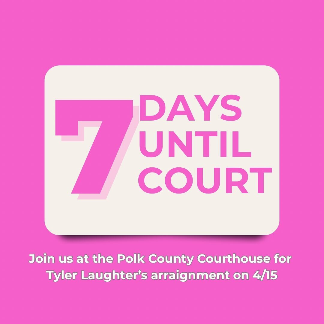 ONE WEEK
On April 15th, 2024, Tyler Laughter will appear in court. 2:00PM at the Polk County Courthouse. 

We will see you there. 

#justicefortaliapetoia #friendsoftalia