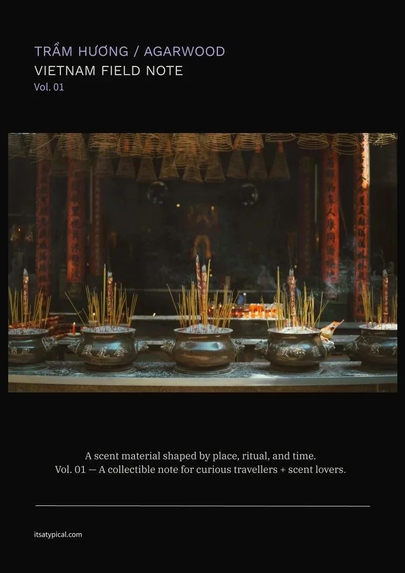 The Atlas Vol 01 - Agarwood, Vietnam.