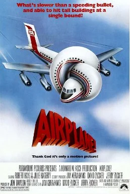 First Friday Movie: Airplane!