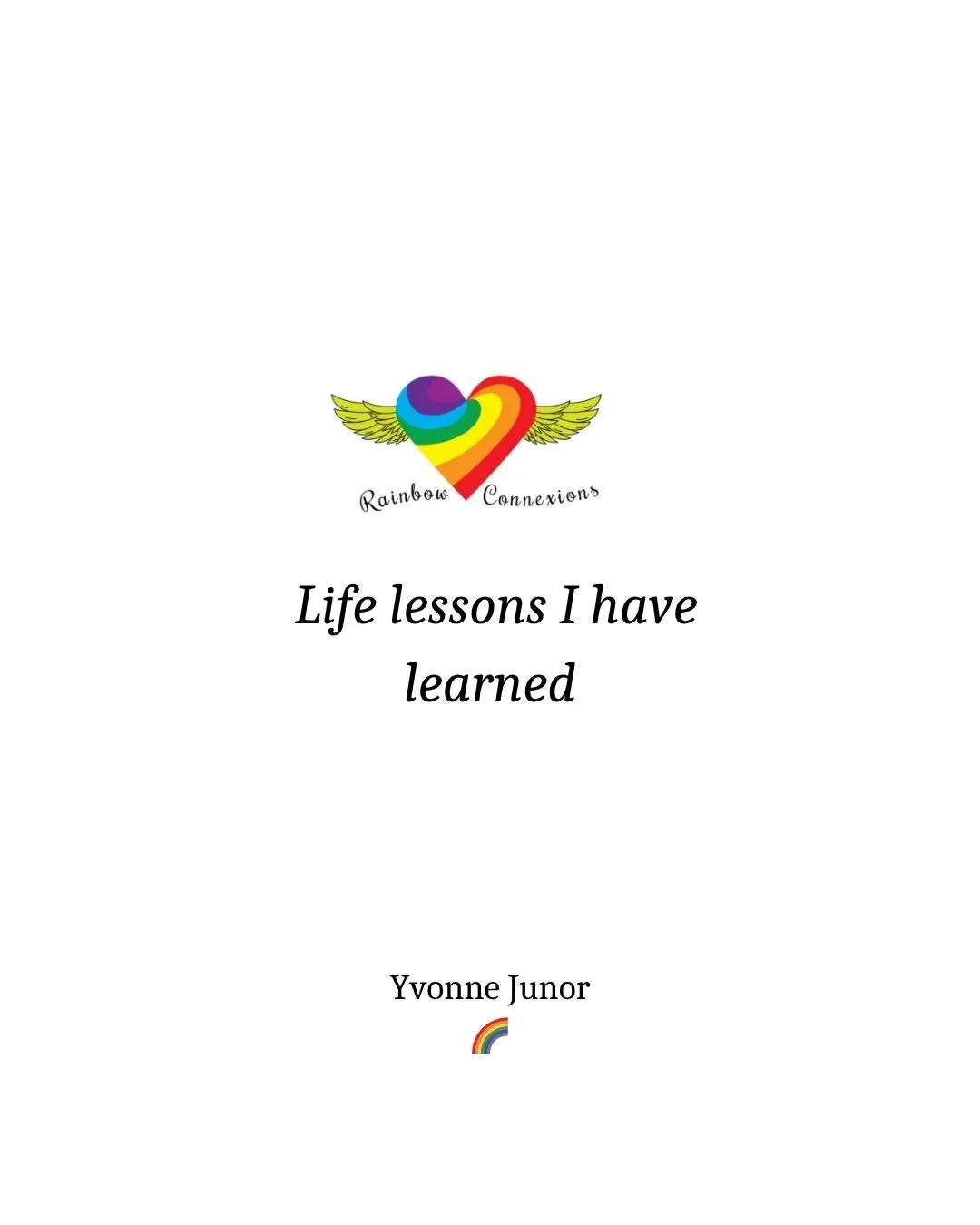 Reflexion - Life Lessons I Have Learned