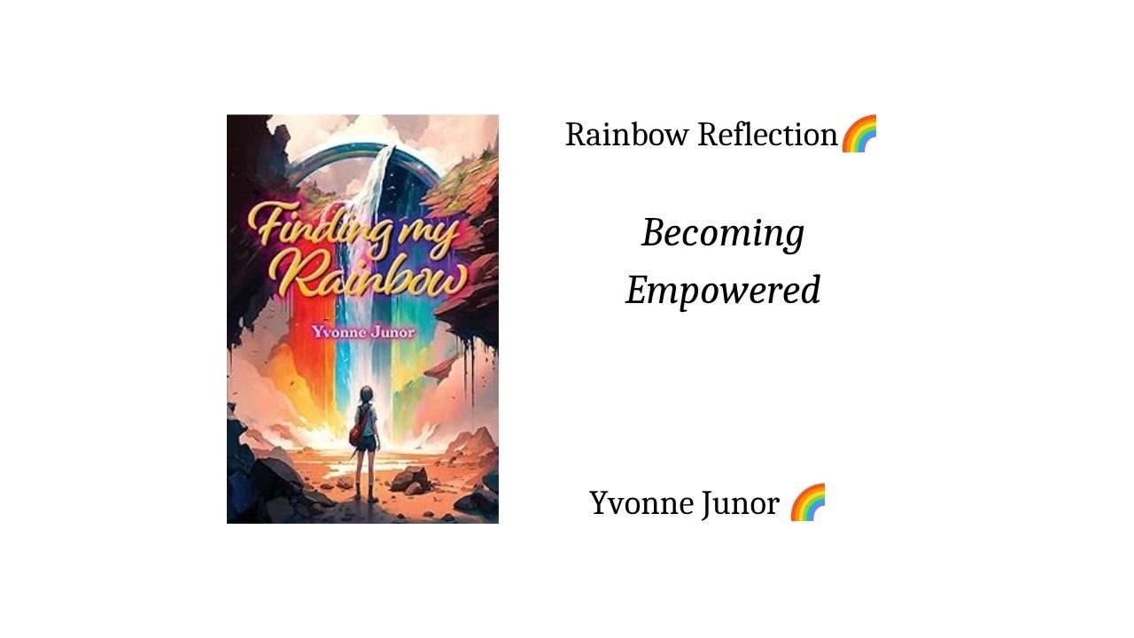 Reflexion - Becoming Empowered