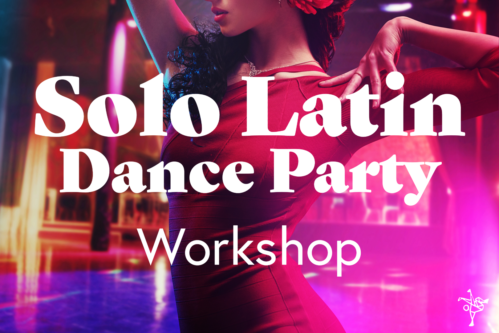 Solo Latin Dance Party