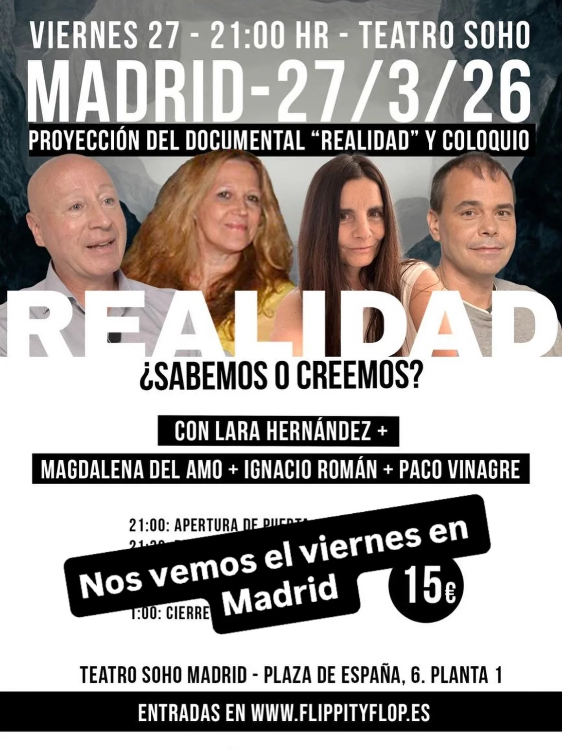 Todav&iacute;a puedes unirte a la proyecci&oacute;n de &ldquo;Realidad&rdquo; este viernes por la noche en el Teatro Soho de Madrid.
Tendremos un coloquio con algunos de su protagonistas e invitados especiales.
Hemos dejado un enlace directo en la bi