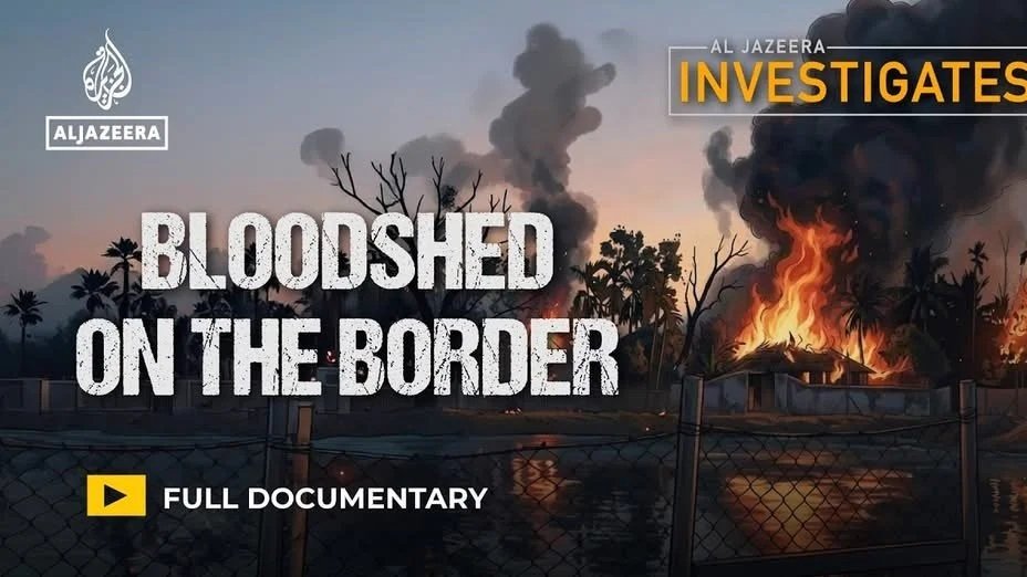 Al Jazeera Investigations  
Bloodshed on the Border