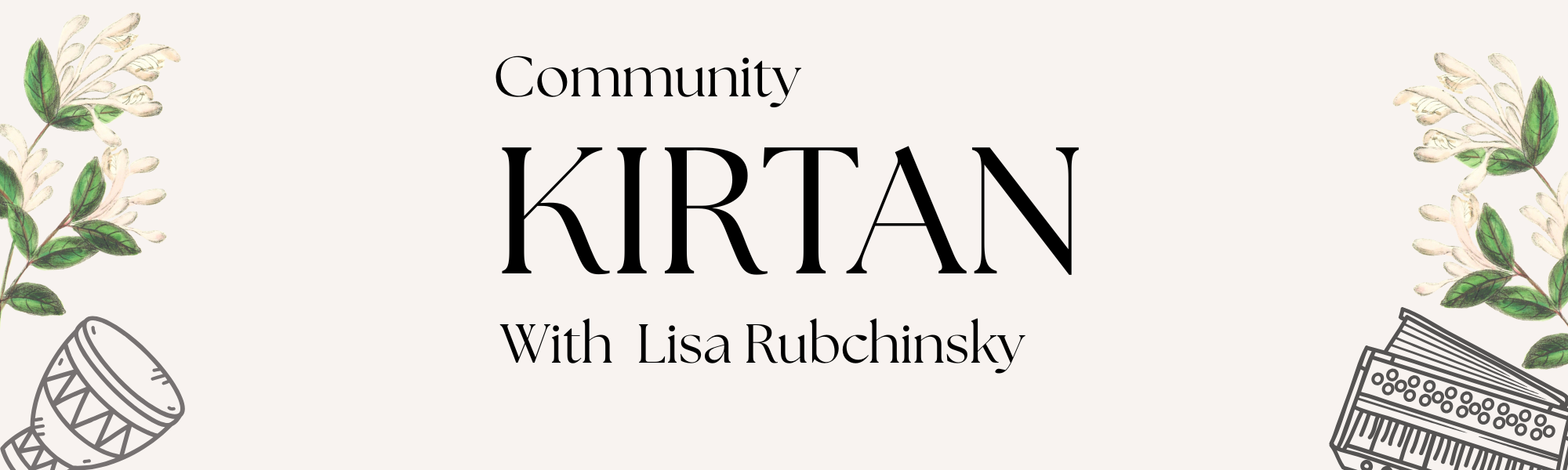 Kirtan with Lisa Rubchinsky