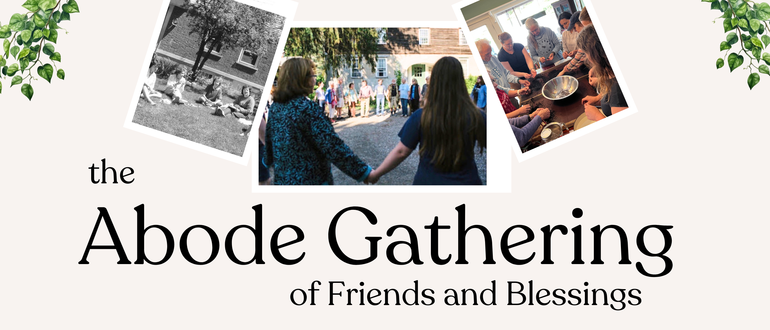 Gathering of Friends and Blessings