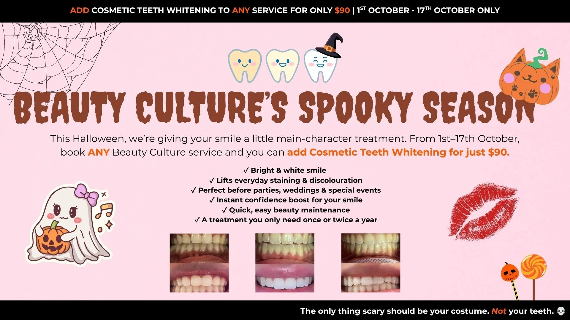 Promotion for Halloween dental teeth whitening special at Beauty Culture, valid October 1st to 17th, with spooky Halloween-themed graphics including cartoon smiling teeth, a ghost holding a pumpkin, a pumpkin with a cat face, and Halloween icons like a spider web, a kiss mark, and candy.