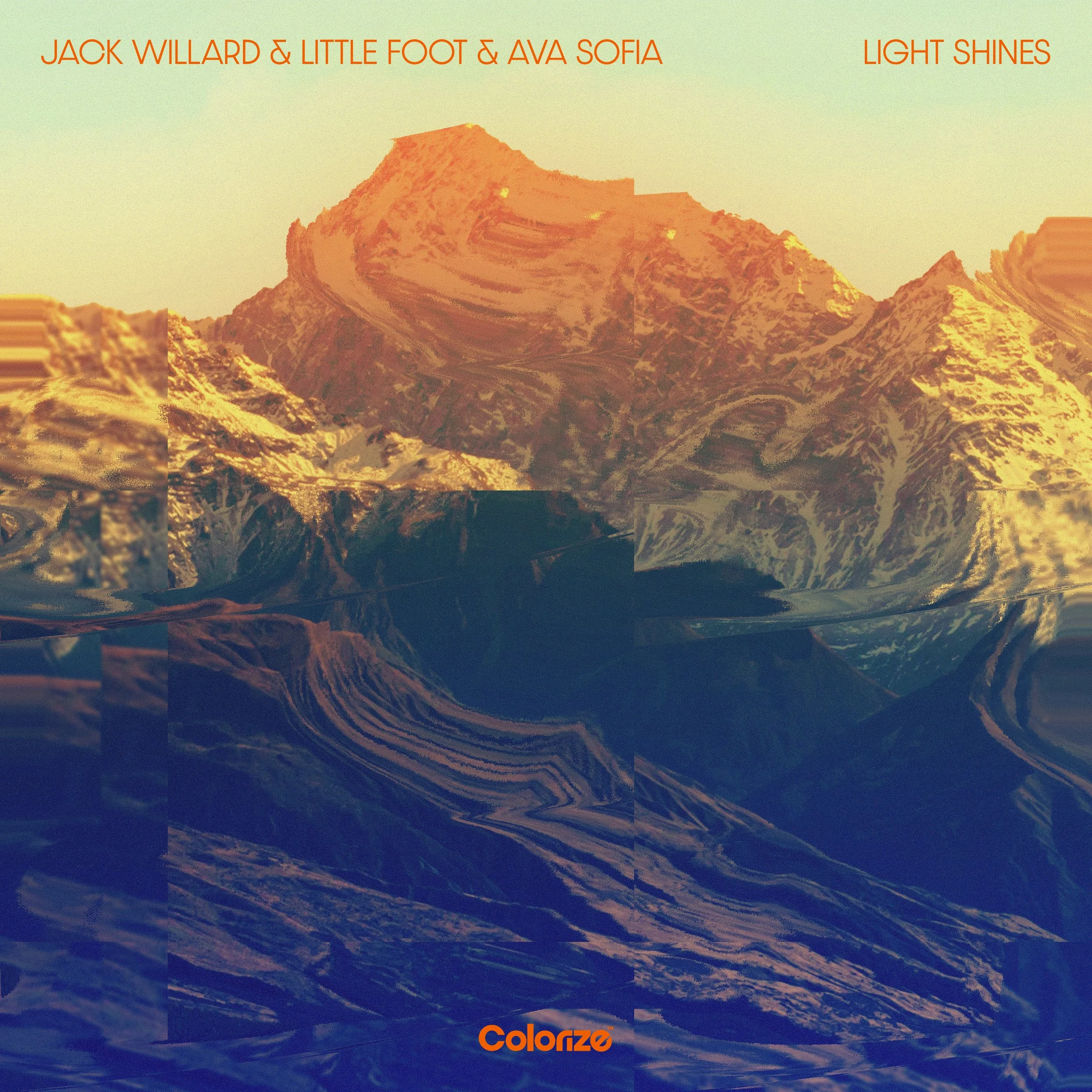 Jack Willard &amp; Little Foot &amp; Ava Sofia - Light Shines
