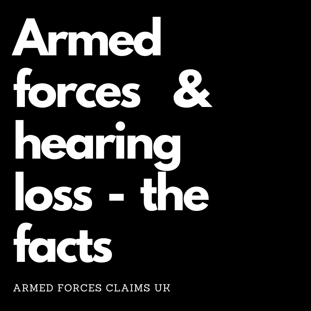 Armed forces & hearing loss - the facts