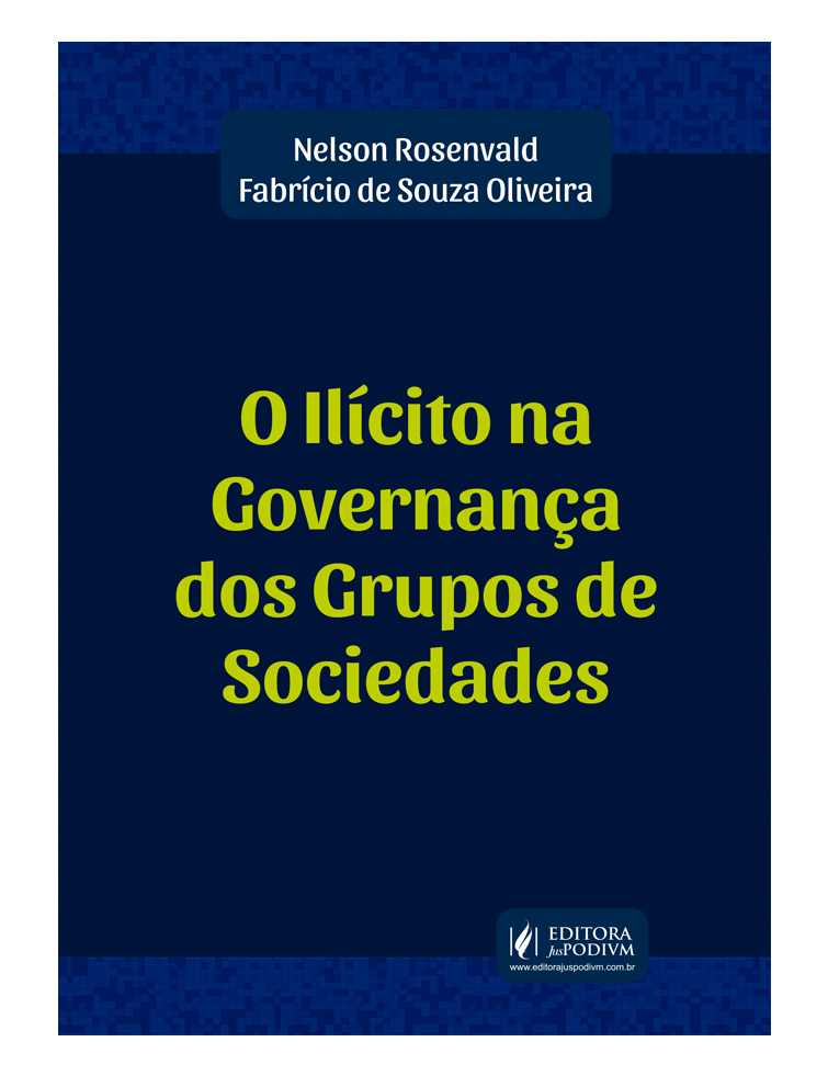 O Ilícito na Governança dos Grupos de Sociedades