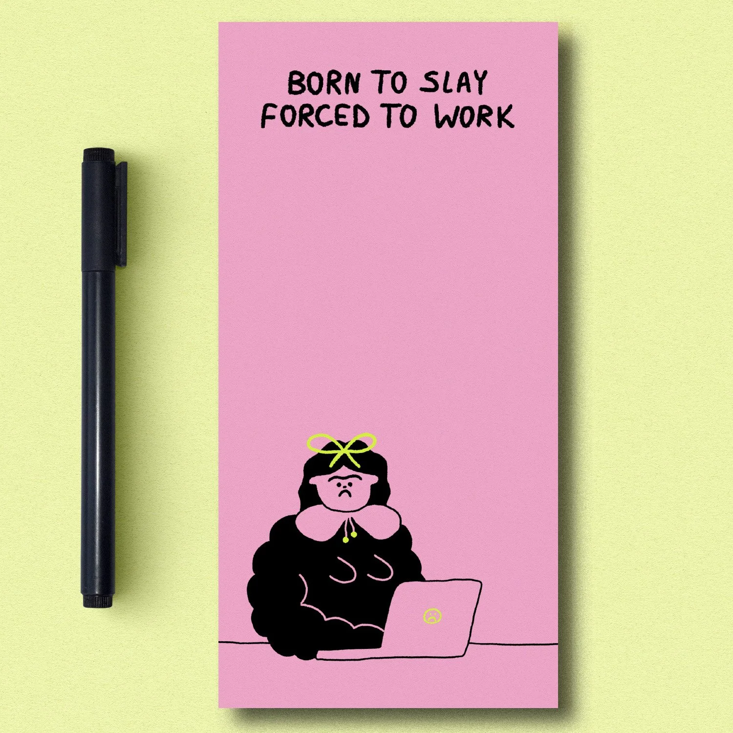 Notizblock ✿ Born to slay