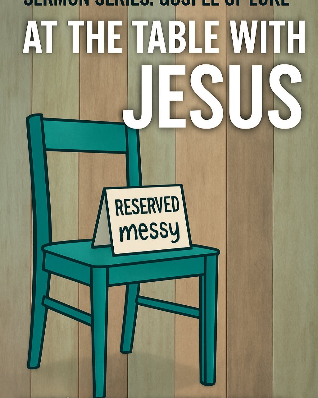New Sermon Series Starts This Sunday
AT THE TABLE WITH JESUS
April 27 | 10:30 AM
“A Seat Reserved for the Messy”
Luke 5:27–32
Ever felt too far gone, too messy, or too broken to be welcomed in? You’re not alone. And you&rsquo
