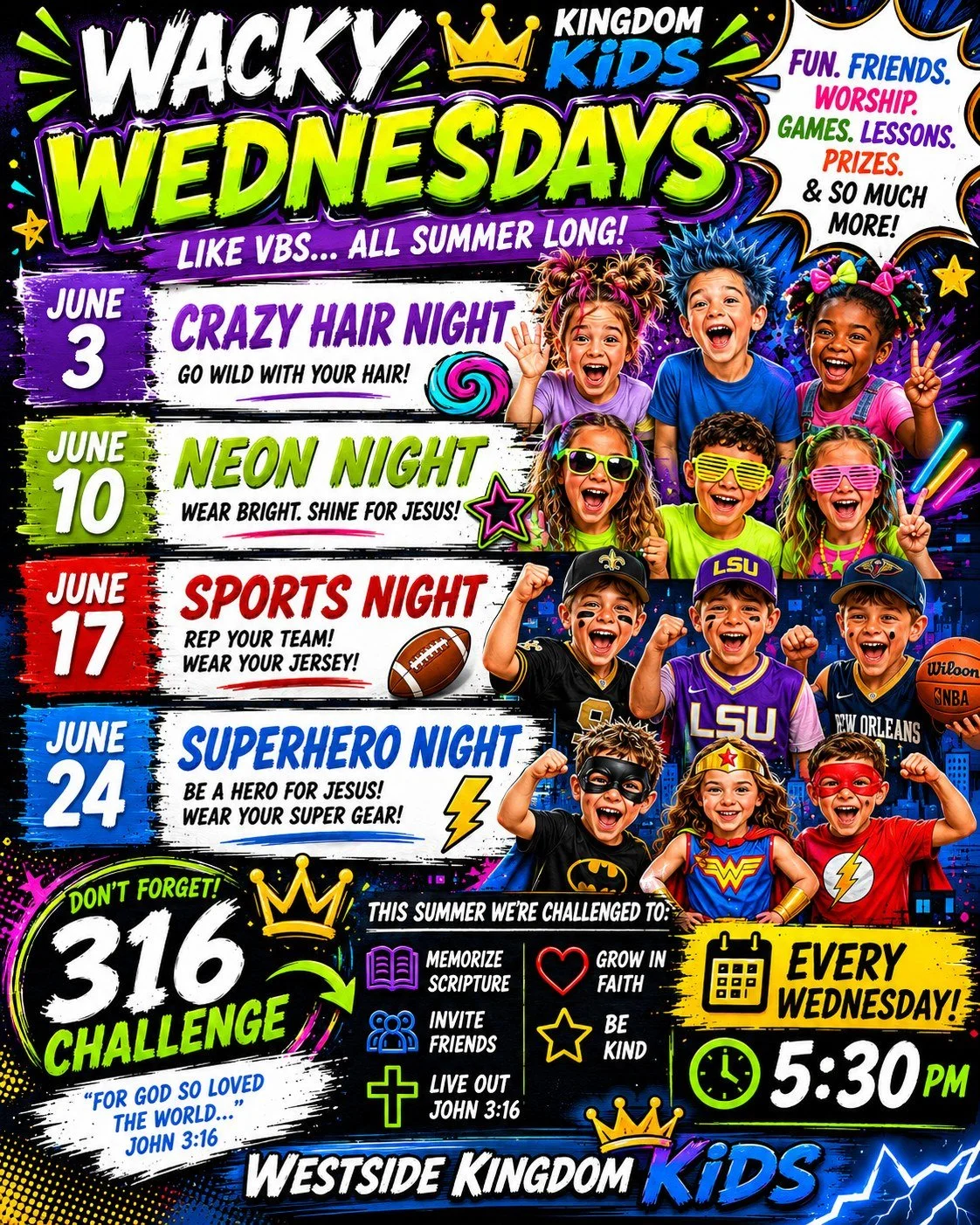 JUNE IS GOING TO BE WILD AT WESTSIDE KINGDOM KIDS! 
WACKY WEDNESDAYS are officially here&hellip; and this summer is going to be packed with fun, faith, friends, games, worship, prizes, and unforgettable memories!

Think VBS&hellip; ALL SUMMER LONG! ?