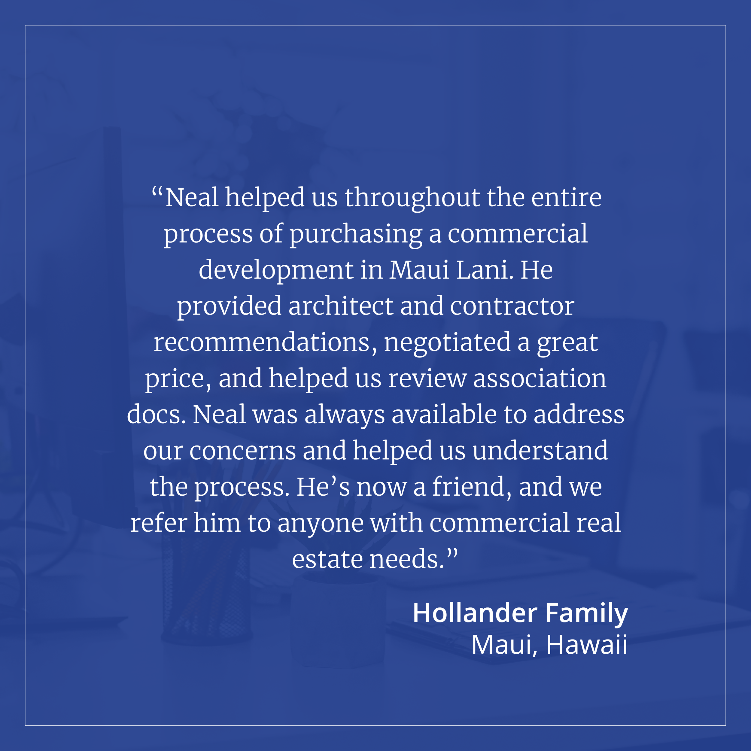 Testimonials - Neal Hafner - Hollander.png
