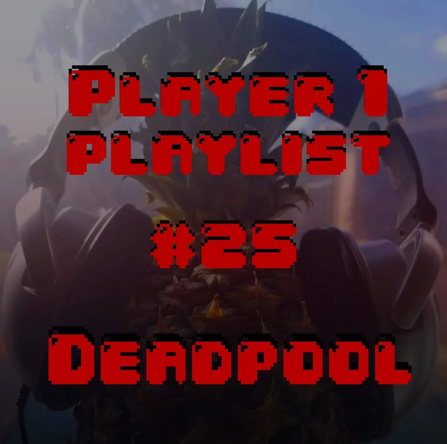 P1P #25 Deadpool episode artwork