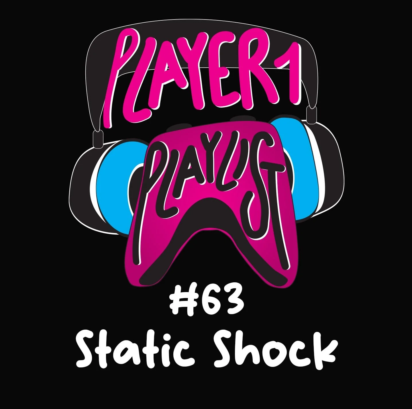 P1P #63 Static Shock