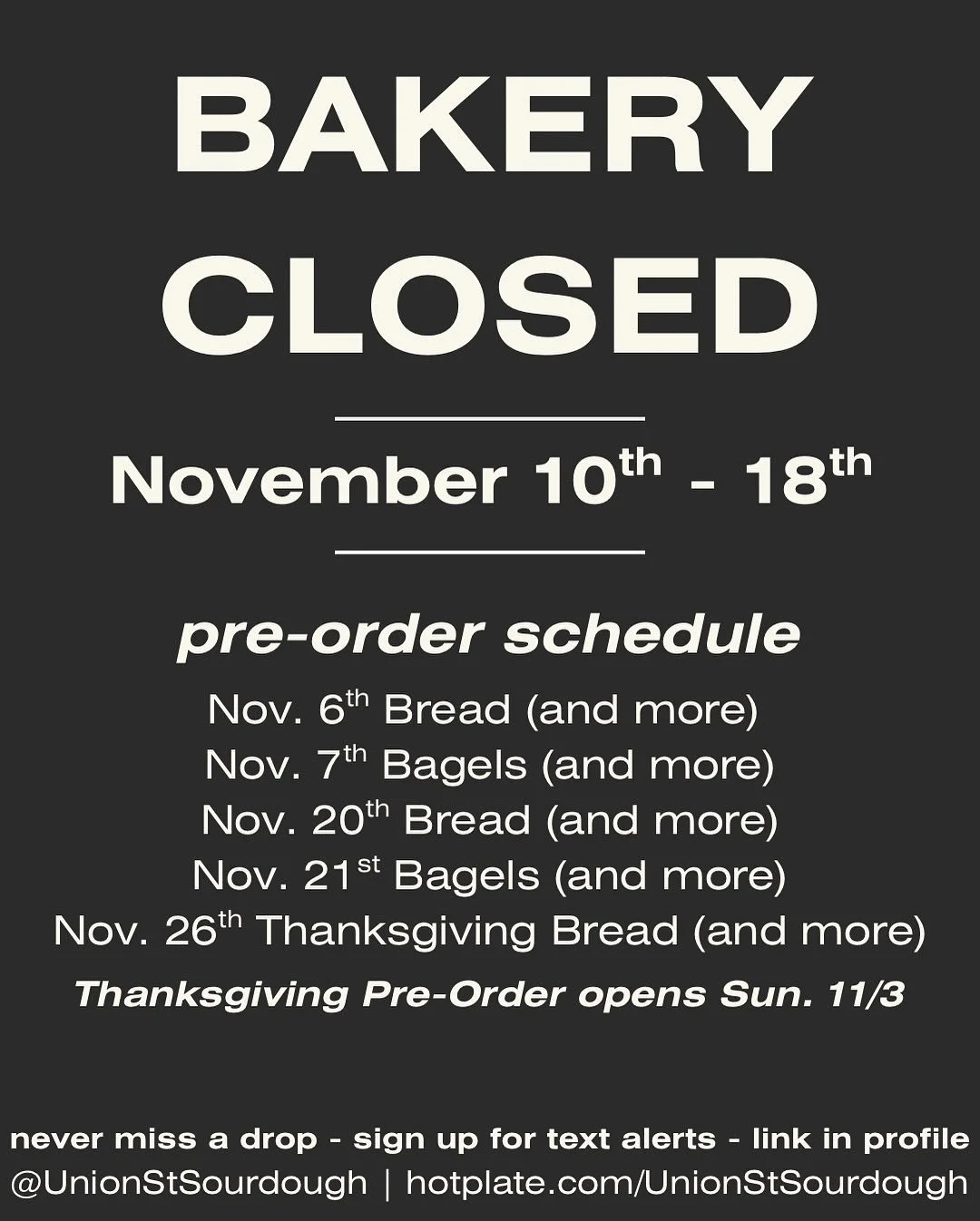 ✨This Week&rsquo;s Menu + Thanksgiving Preorders✨

Bread (and more) on Thursday.
Bagels on Friday.
Thanksgiving menu for pickup Wednesday, 11/26
All menus go live for ordering TODAY (Sunday) at 10am

Quantities are limited.

A quick note: the bakery 