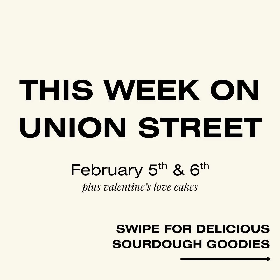 This week&rsquo;s menu is dropping today (Sunday) at 10am

Thursday: fresh, organic, sourdough loaves 
Friday: organic grain sourdough bagels
Valentine&rsquo;s Day: mini sourdough love cakes 

Also available both days are cookies (chocolate chip sea 
