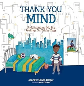 Thank You Mind by Jennifer Cohen Harper
