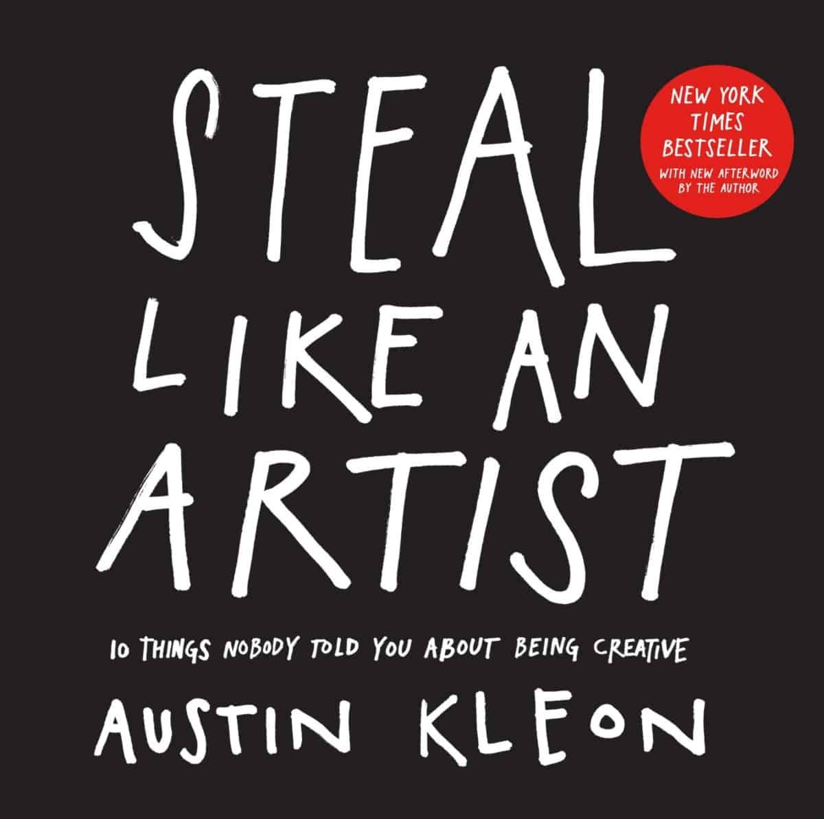 Steal Like An Artist - Book Notes
