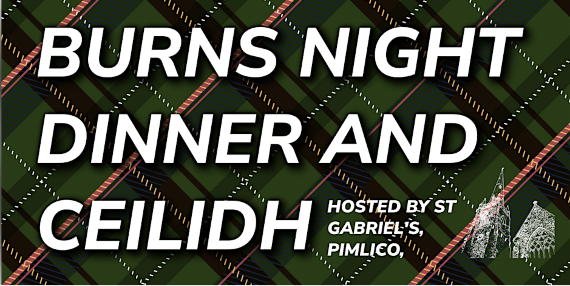 St Gabriel's Burns Night Dinner and Ceilidh