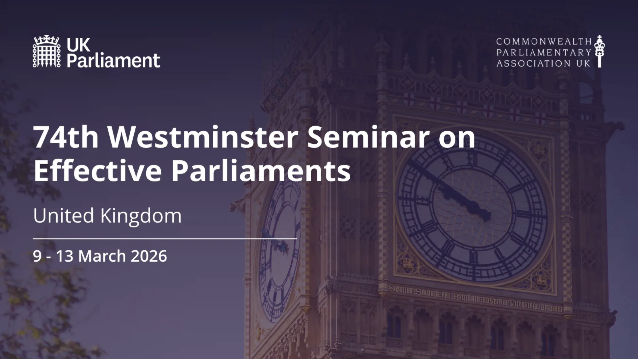 74th Westminster Seminar on Effective Parliaments