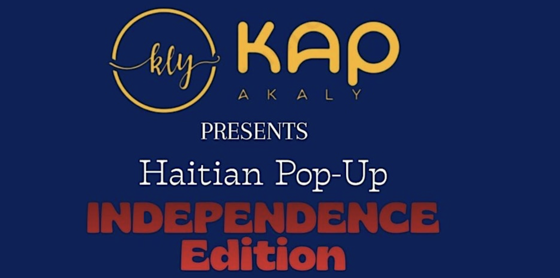 Haitian Pop Up Independence Edition