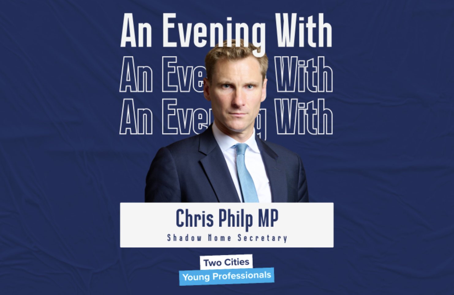 An Evening with Chris Philp MP, Shadow Home Secretary