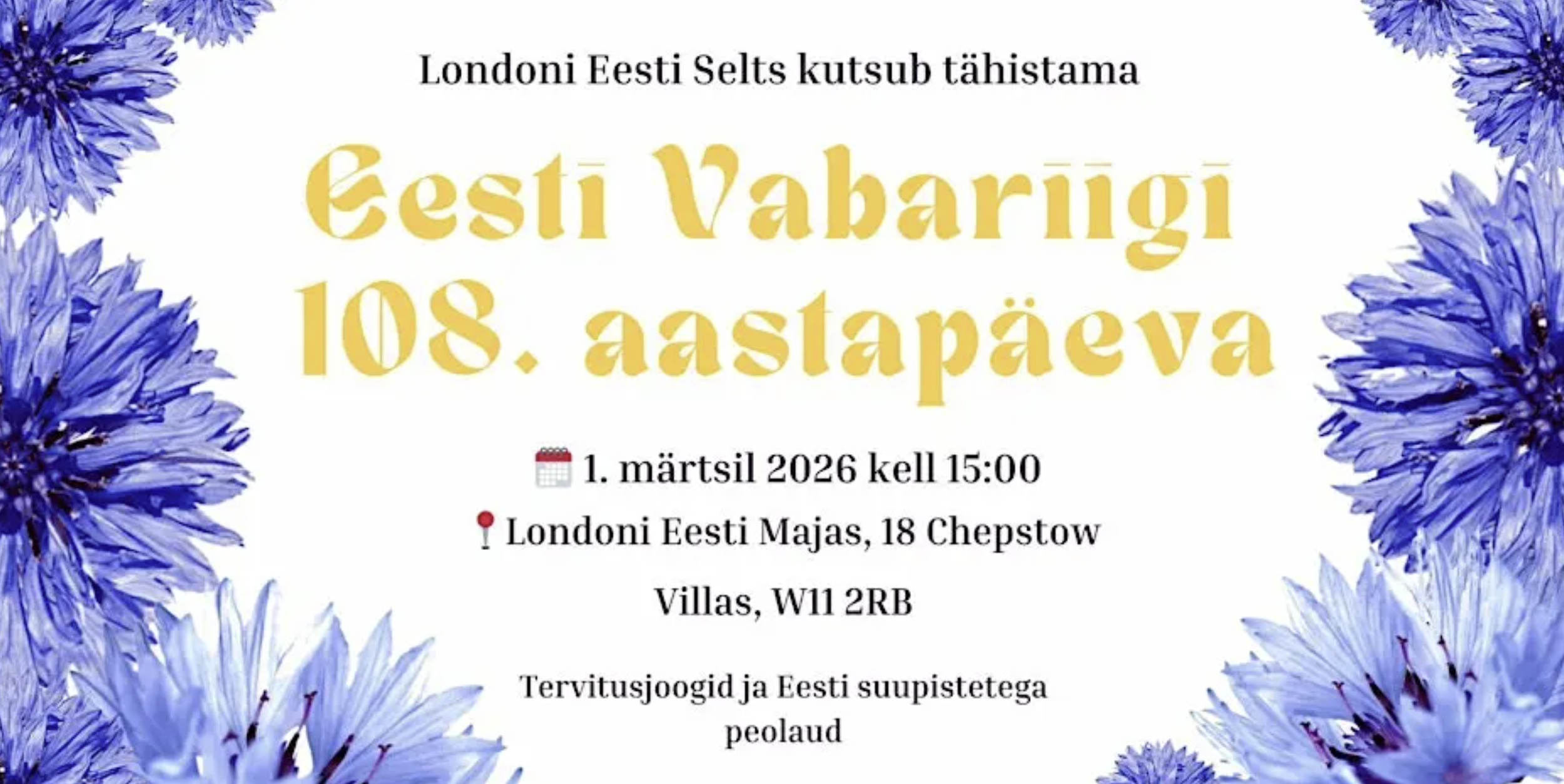 Estonian Independence Day/Eesti Vabariigi 108.aastapäev Londoni Eesti Majas