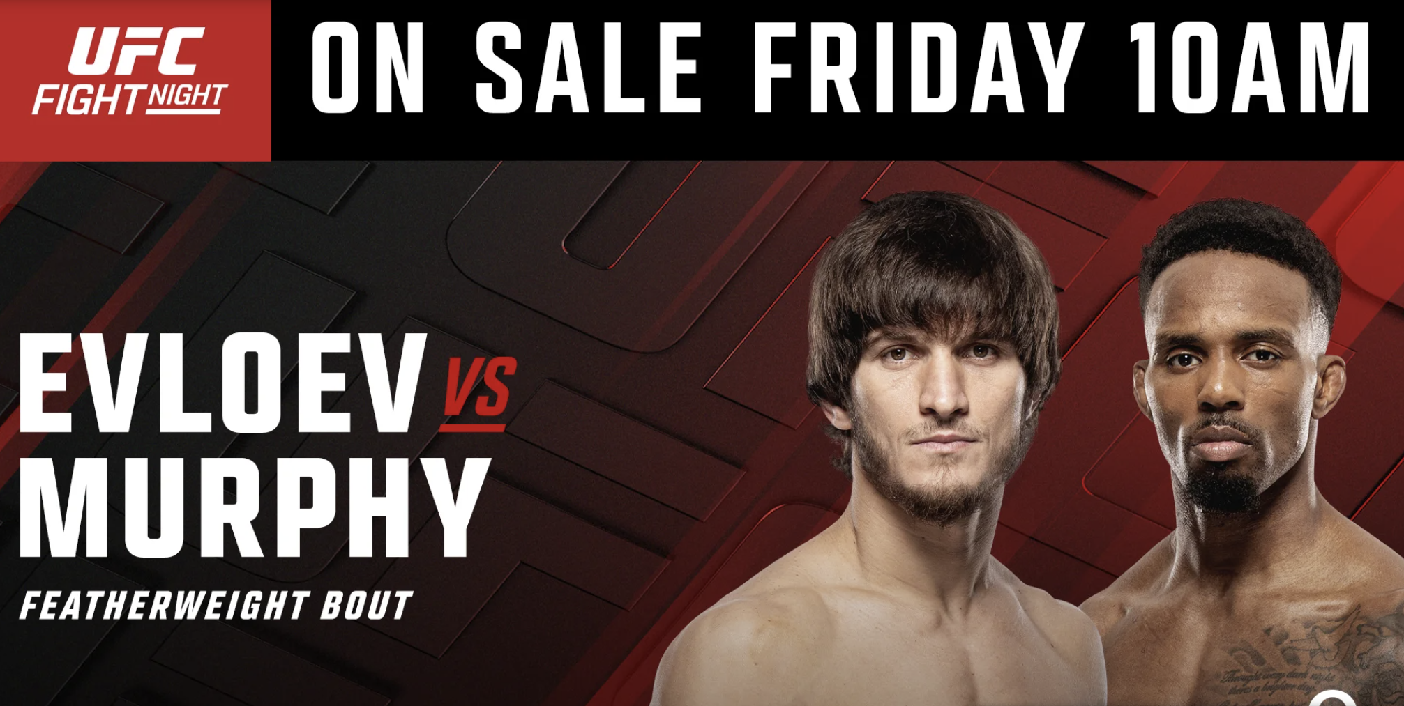 UFC FIGHT NIGHT: EVLOEV vs MURPHY