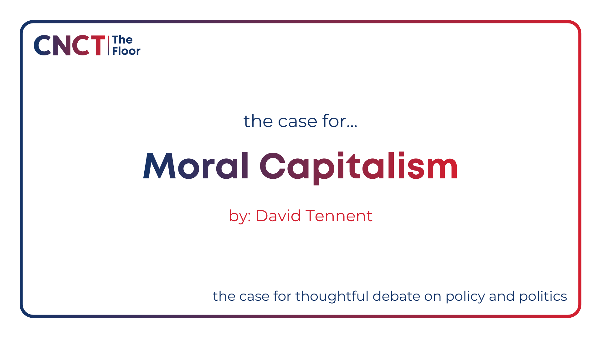 The Case for Moral Capitalism
