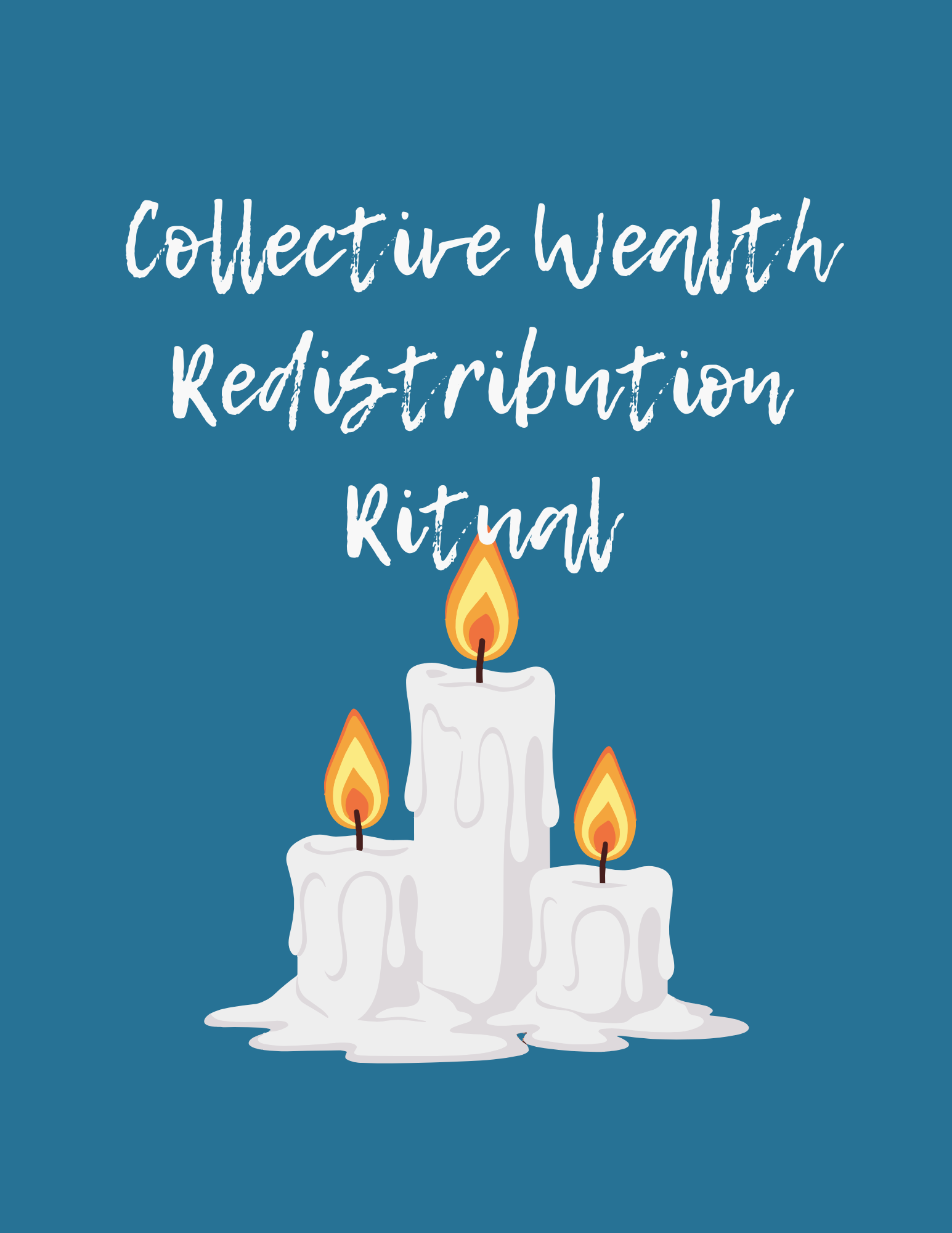 Collective Wealth Redistribution Ritual
