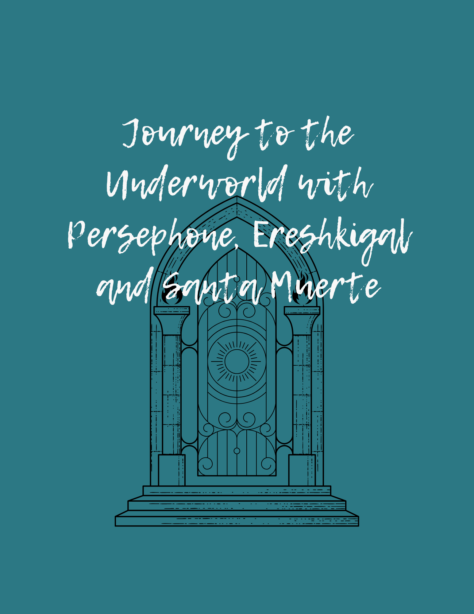 Journey to the Underworld with Persephone, Ereshkigal and Santa Muerte Meditation