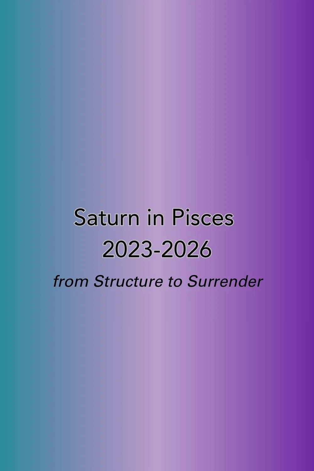 Saturn in Pisces - Structure to Surrender  (March 2023-Feb 2026) audio recording