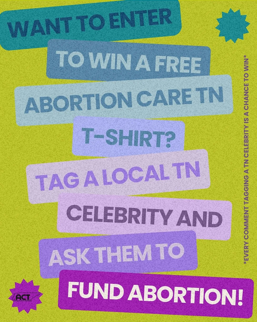 🎁FREE GIVE AWAY TIME🎁

Enter to win a free ACT tshirt! To enter, tag a TN celebrity in the comments who you think should donate to TN abortion funds. Every comment is a chance to win!

Winner will be selected at random, and we&rsquo;ll call it at M