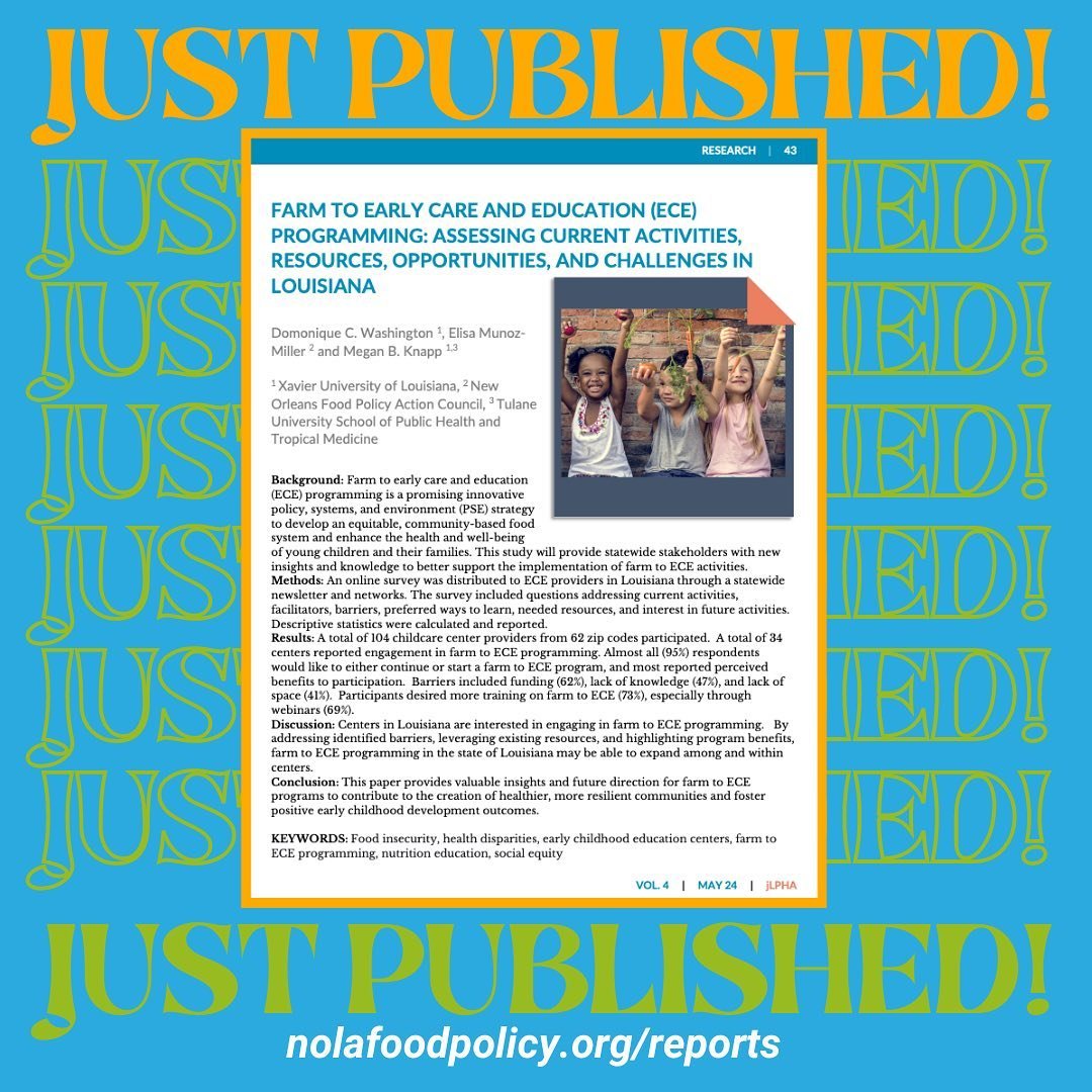 Just published! Our recent study published by Louisiana Public Health Association highlights the potential of Farm to Early Care and Education (ECE) programs to cultivate equitable food systems and boost child well-being. With insights from 104 child