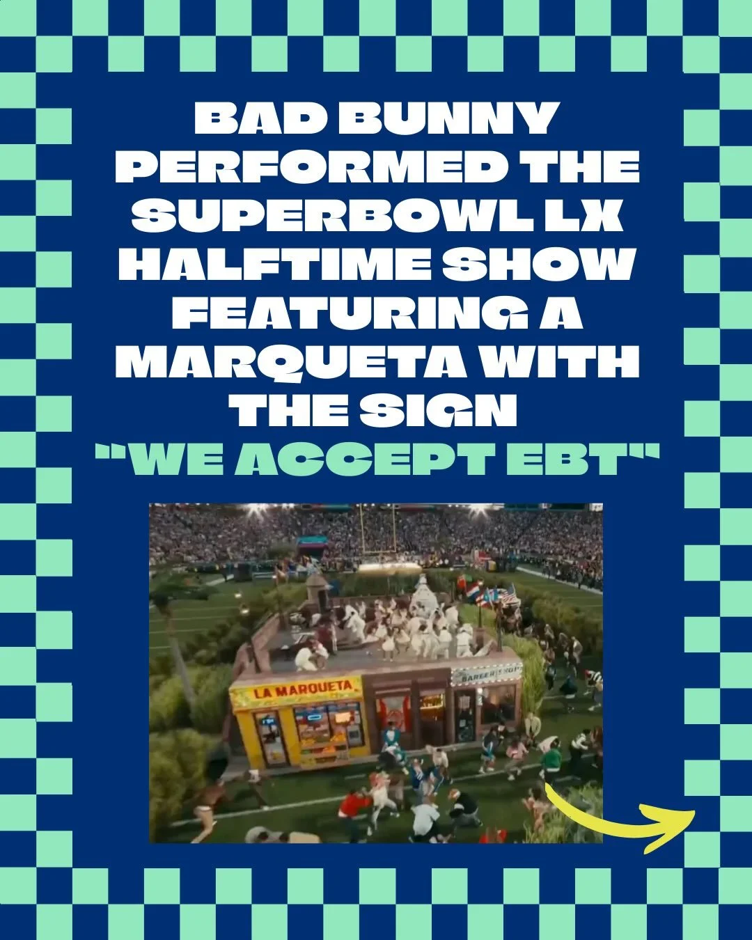 Bad Bunny headlined Super Bowl LX in a performance rich with cultural symbolism and community pride.

Highlighted were La Marqueta and street vendors to the world&rsquo;s biggest stage complete with that powerful &ldquo;we accept EBT&rdquo; moment ce
