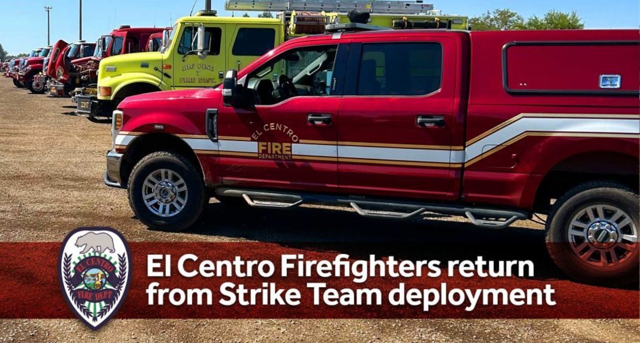 El Centro Firefighters Return Home After Battling California Wildfires