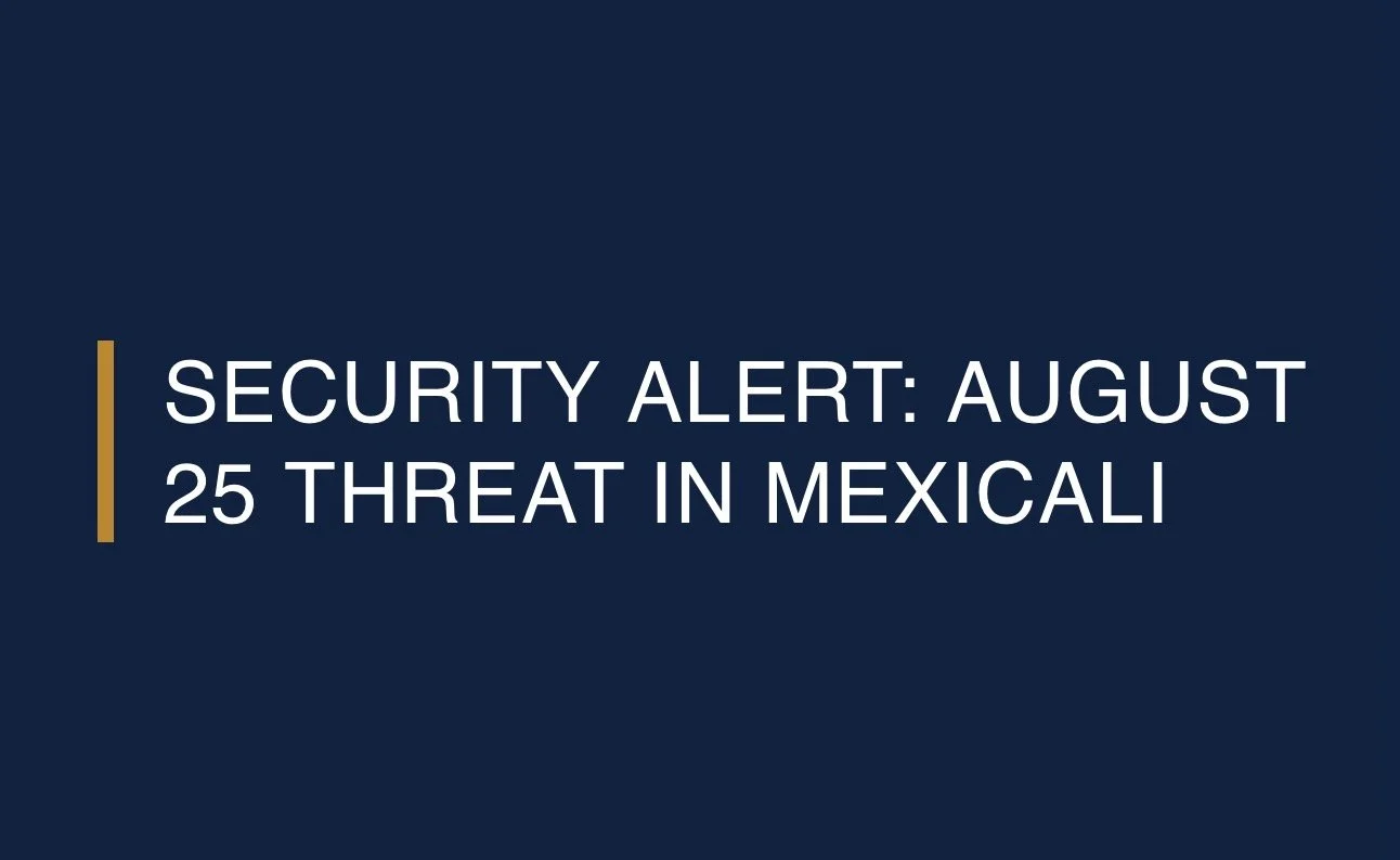US issues security alert to Mexicali and suspends consular activities
