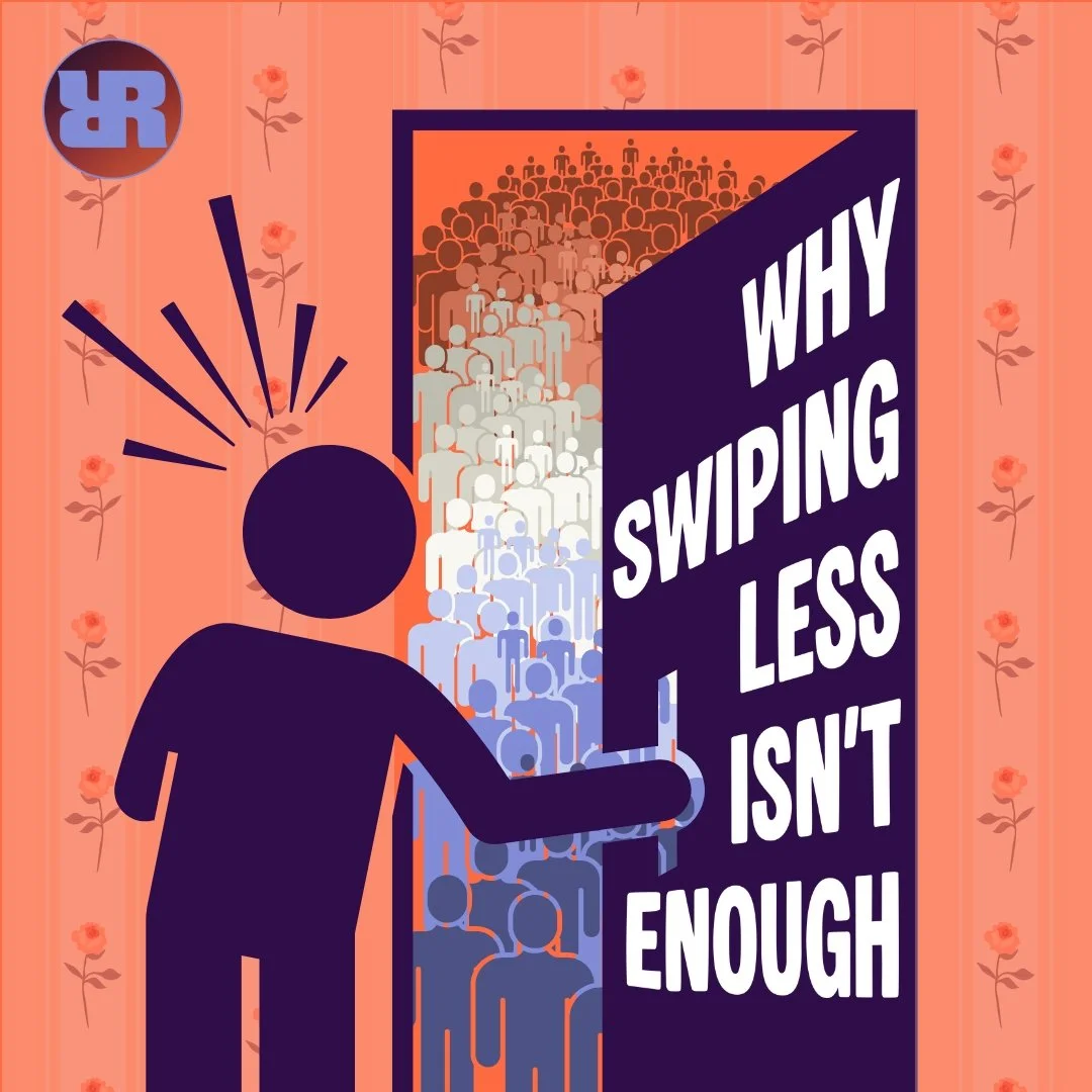 Why Swiping Less Isn’t Enough