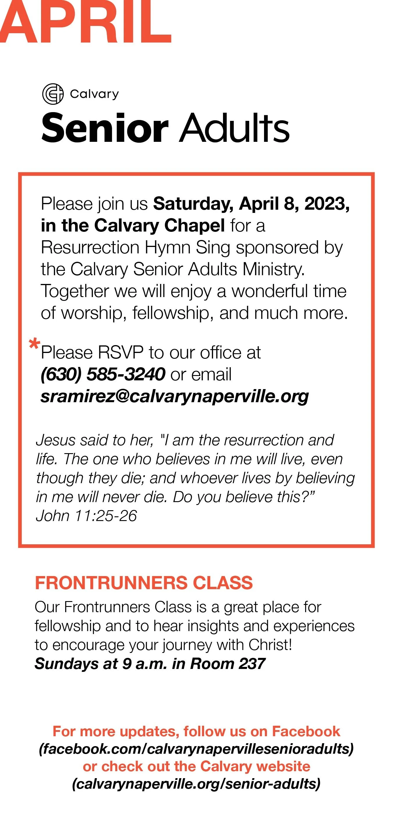 Announcement poster for senior adults event at Calvary Chapel on Saturday, April 8, 2023, including details about a Resurrection Hymn Sing, RSVP contact information, a Bible verse from John 11:25-26, and information about a Frontrunners Class meeting Sundays at 9 a.m. in Room 237.
