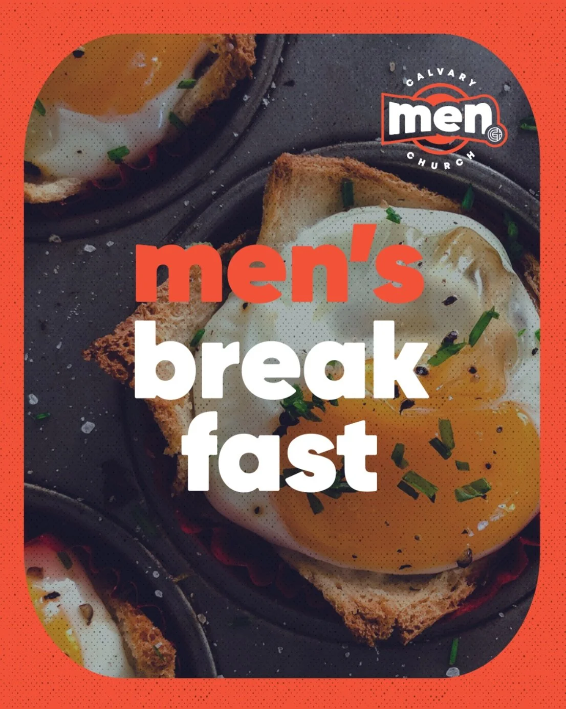 Close-up of sunny side-up eggs on toast with green garnish, on a black tray with a red border, and text overlay reading 'men's breakfast' and a logo for Calvary Men's Church.
