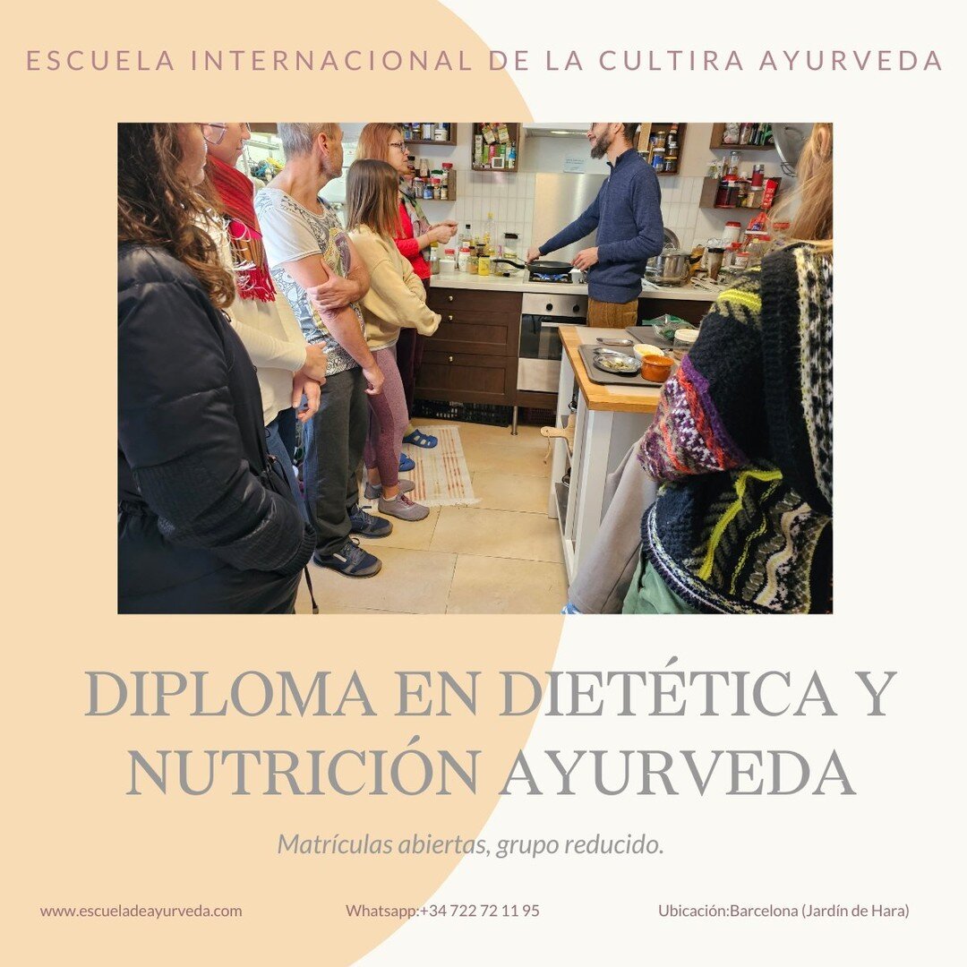 🌿✨ &iexcl;Sum&eacute;rgete en la Formaci&oacute;n en Diet&eacute;tica y Nutrici&oacute;n Ayurveda! ✨🌿

📅 Fechas: 18 y 19 de Mayo // 15 y 16 de Junio // 13 y 14 de Julio // 7 y 8 de Septiembre // 5 y 6 de Octubre // 16 y 17 de Noviembre.

📍 Lugar: