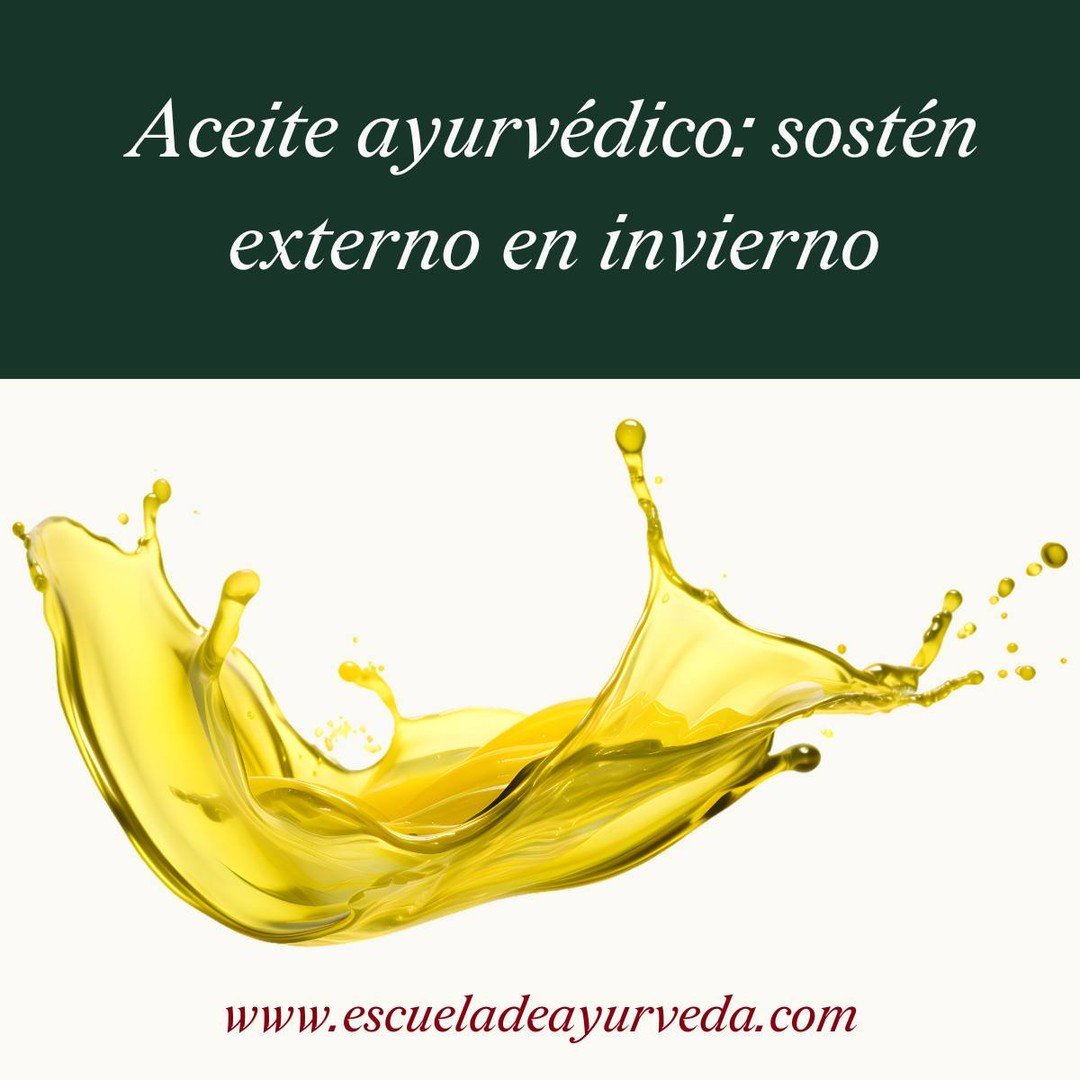 En Ayurveda, el uso de aceite no es un gesto cosm&eacute;tico, sino una herramienta terap&eacute;utica externa, especialmente relevante en invierno.

El fr&iacute;o, la sequedad y la estabilidad propias de esta estaci&oacute;n incrementan Vata a nive