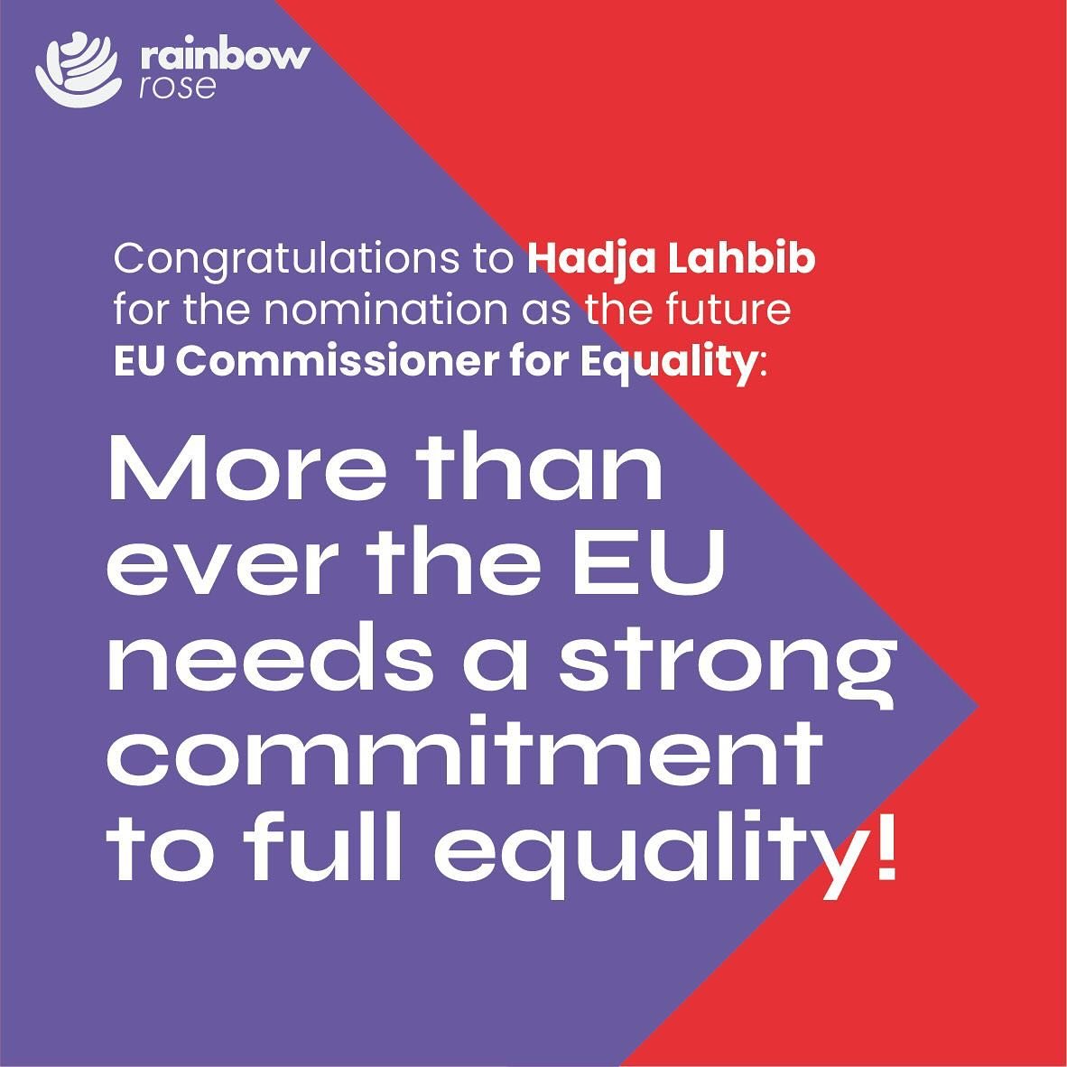 🏳️&zwj;🌈 The next #EUcommission will have a Commissioner for Equality &ndash; we congratulate Hadja Lahbib on her nomination 🏳️&zwj;🌈
While we welcome Lahbib&rsquo;s nomination but want to make clear: Now more than ever the European Union needs a