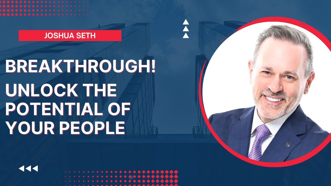 Breakthrough: Unlock the Potential of Your People