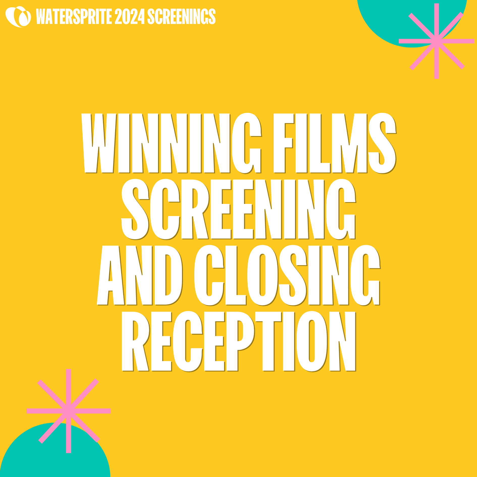 Winning Films Screening and Closing Reception